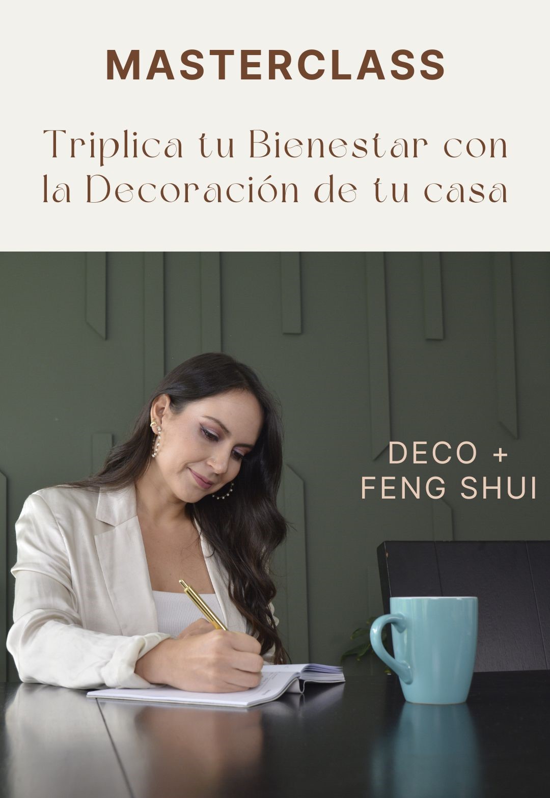 MASTERCLASS DECO+FENG SHUI